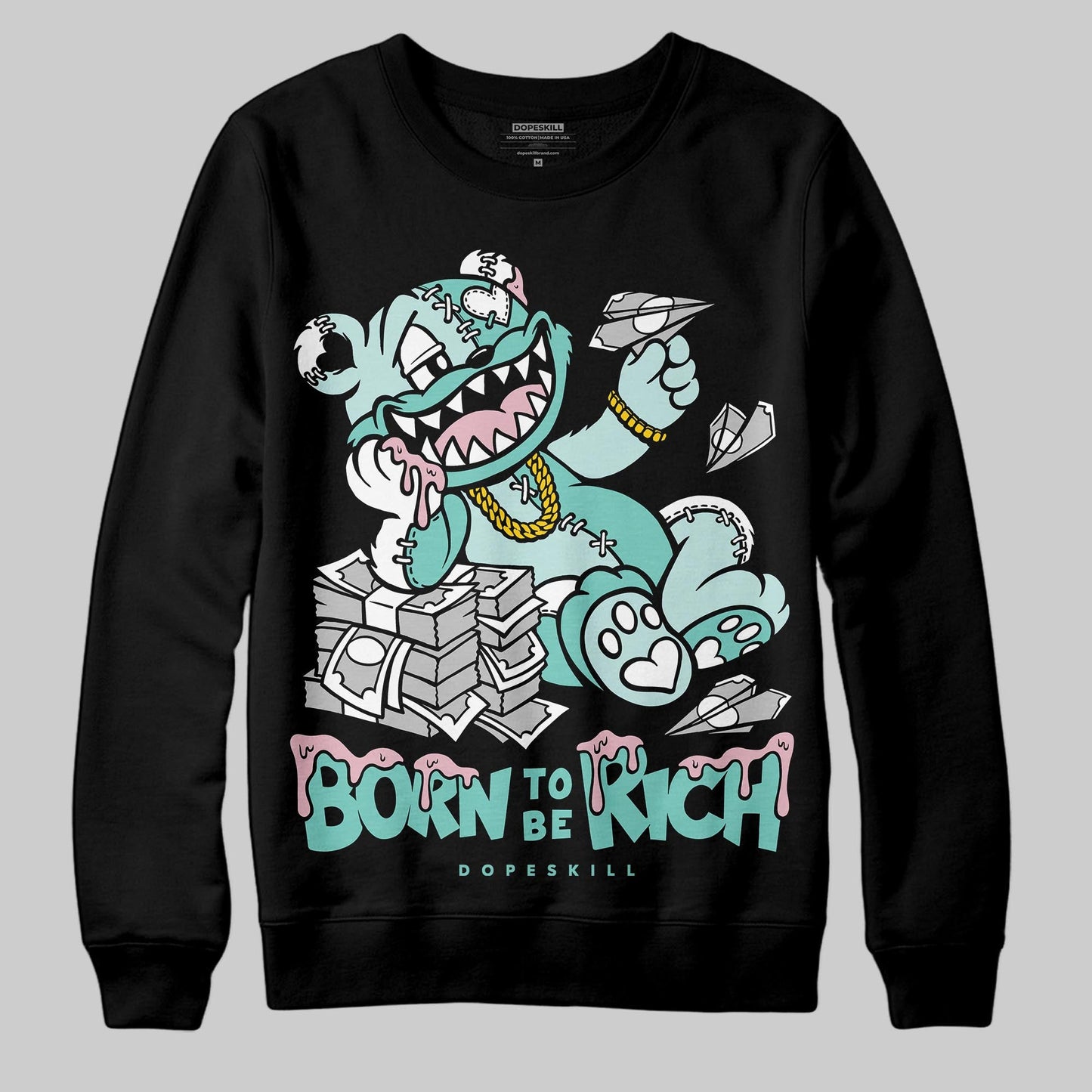Igloo 11s DopeSkill Sweatshirt Born To Be Rich Graphic
