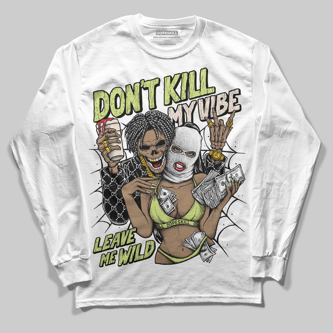 Luminous Green 5s DopeSkill Long Sleeve T-Shirt Don't Kill My Vibe Graphic
