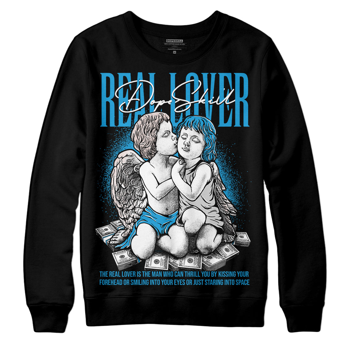 Military Blue 4s DopeSkill Sweatshirt Real Lover Graphic