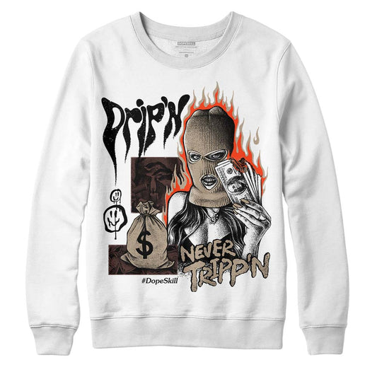 Latte 1s DopeSkill Sweatshirt Drip'n Never Tripp'n Graphic
