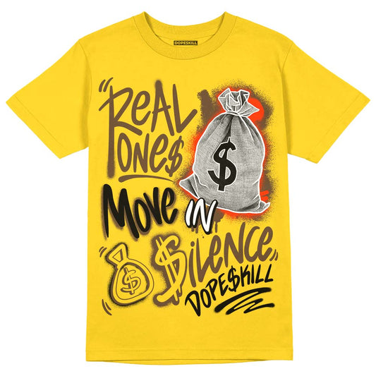 Yellow Ochre 6s DopeSkill Yellow T-shirt Real Ones Move In Silence Graphic