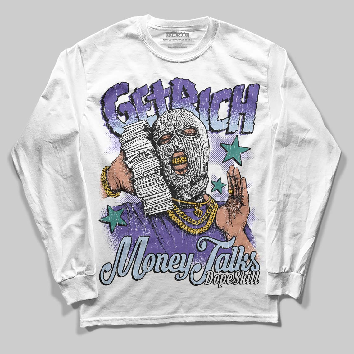 Grape 5s DopeSkill Long Sleeve T-Shirt Get Rich Graphic