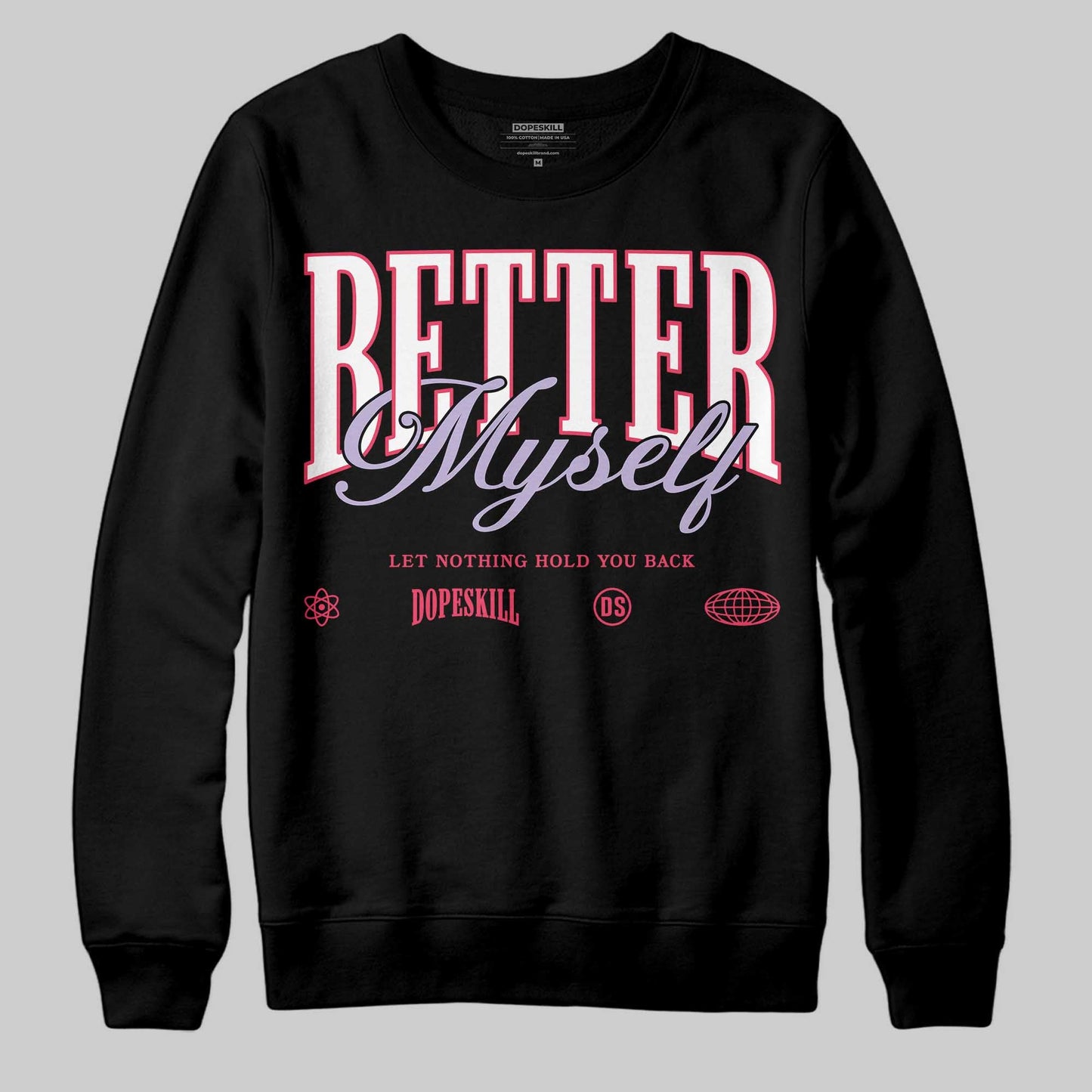 Peanut Butter Jelly 5s DopeSkill Sweatshirt Better Myself Graphic