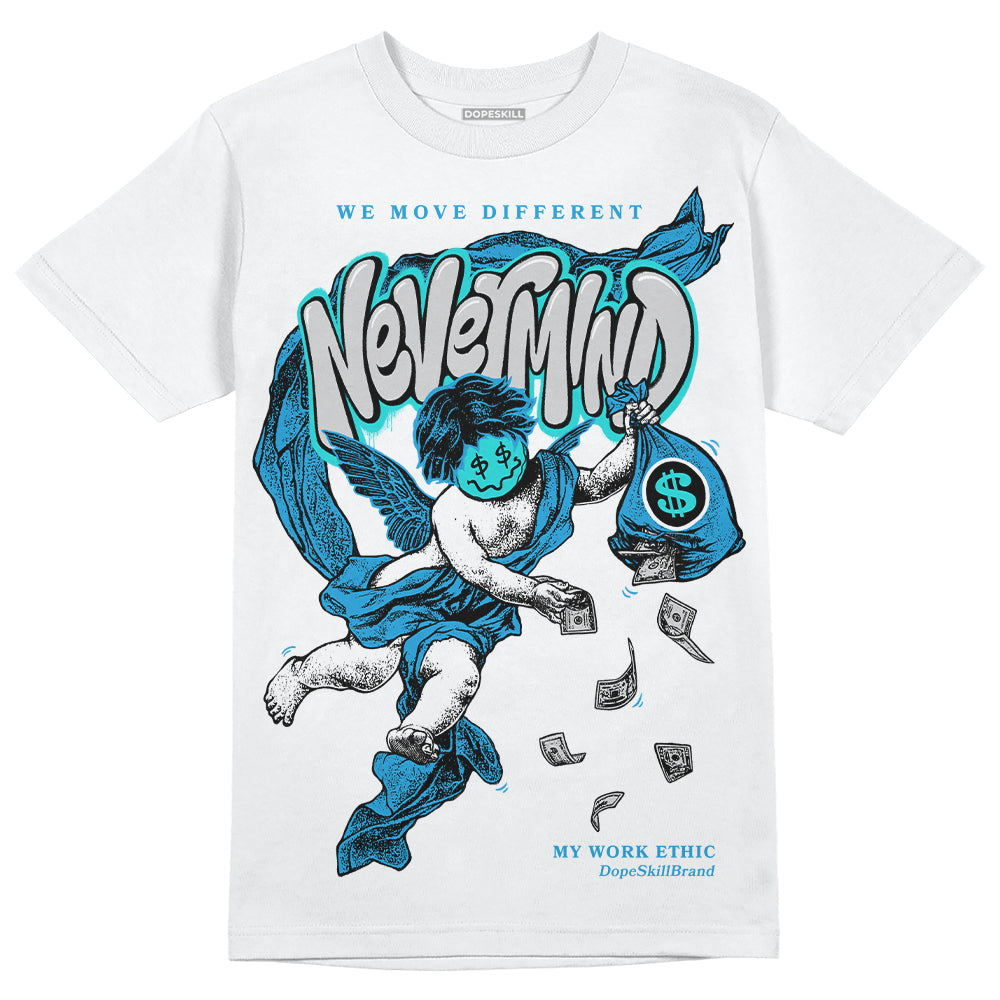 Military Blue 4s DopeSkill T-Shirt Nevermind Graphic