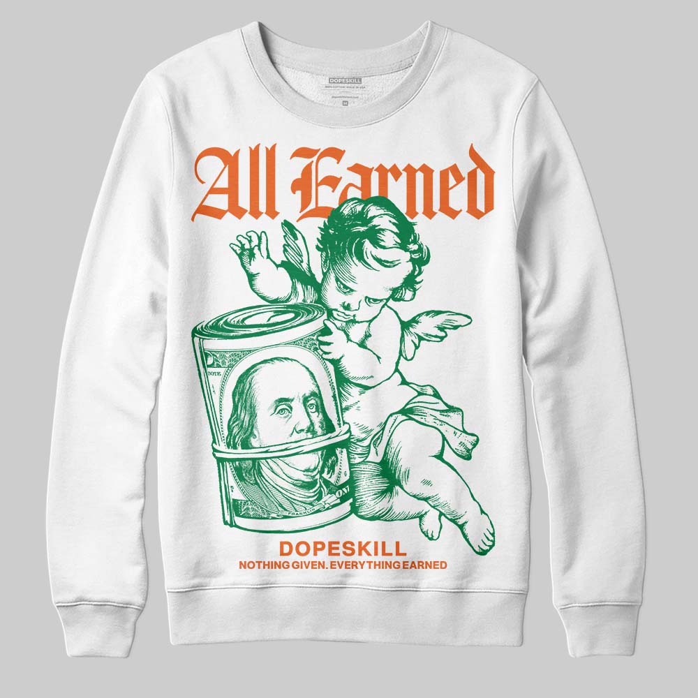 Green Collection DopeSkill Sweatshirt All Earned Graphic