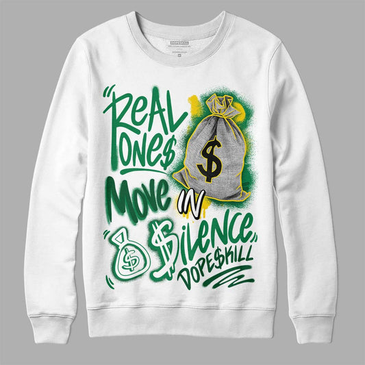 Green Collection DopeSkill Sweatshirt Real Ones Move In Silence Graphic