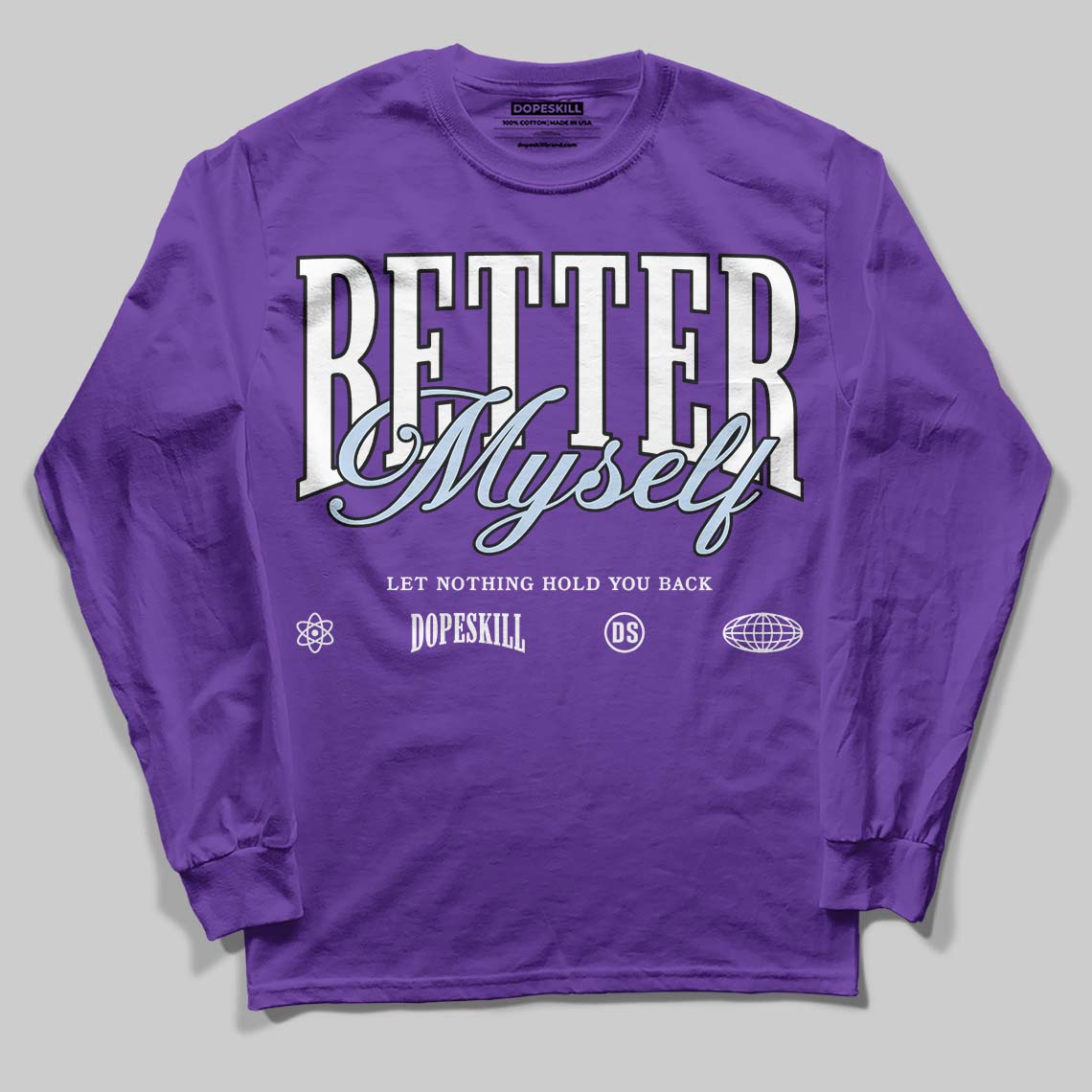 Grape 5s DopeSkill Long Sleeve T-Shirt Better Myself Graphic