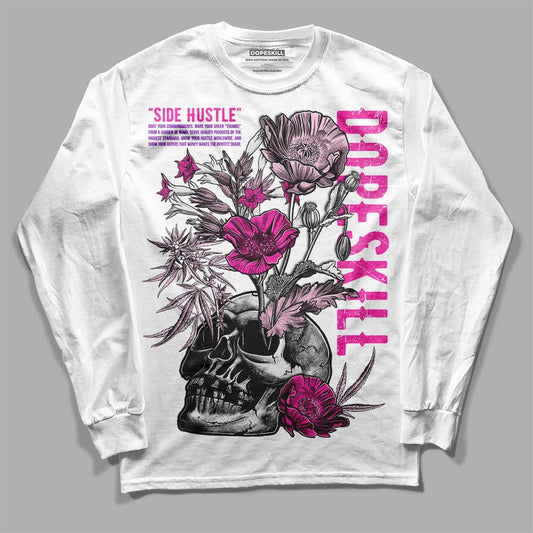 Triple Pink Dunk Low DopeSkill Long Sleeve T-Shirt Side Hustle Graphic