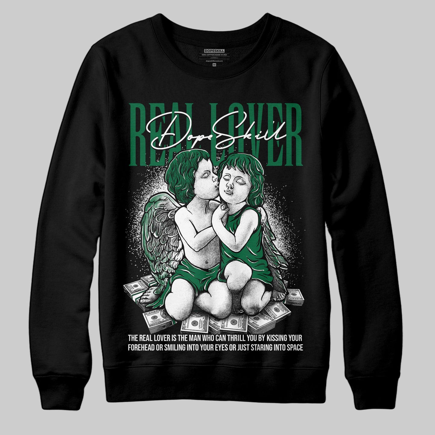 Pine Green 13s DopeSkill Sweatshirt Real Lover Graphic