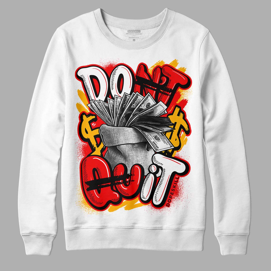 Red Collection DopeSkill Sweatshirt Don't Quit Graphic