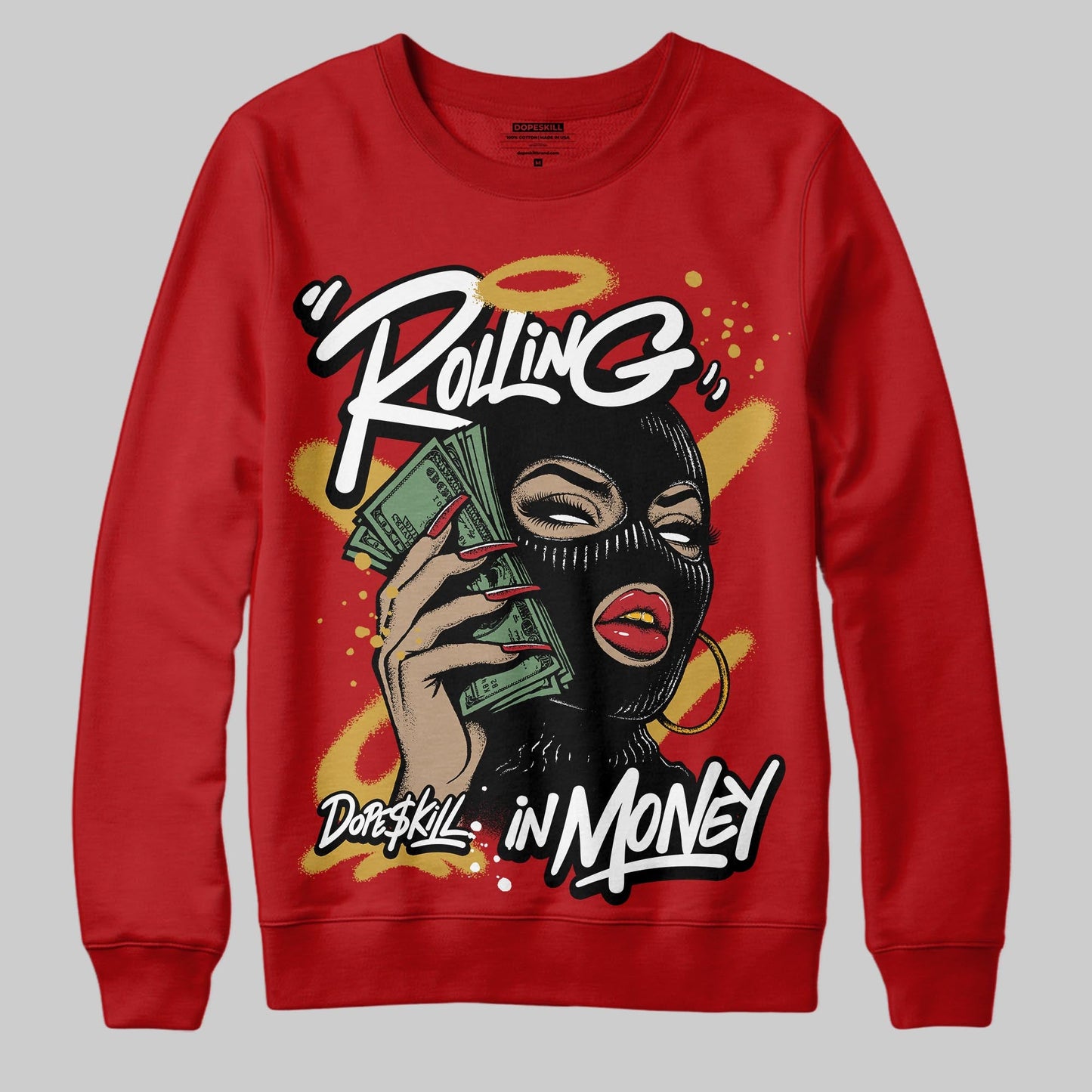 Red Collection DopeSkill Sweatshirt Rolling in Money Graphic