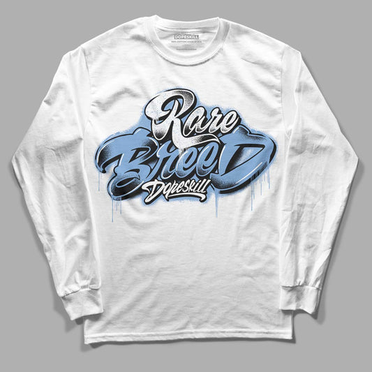 University Blue 5s DopeSkill Long Sleeve T-Shirt Rare Breed Type Graphic
