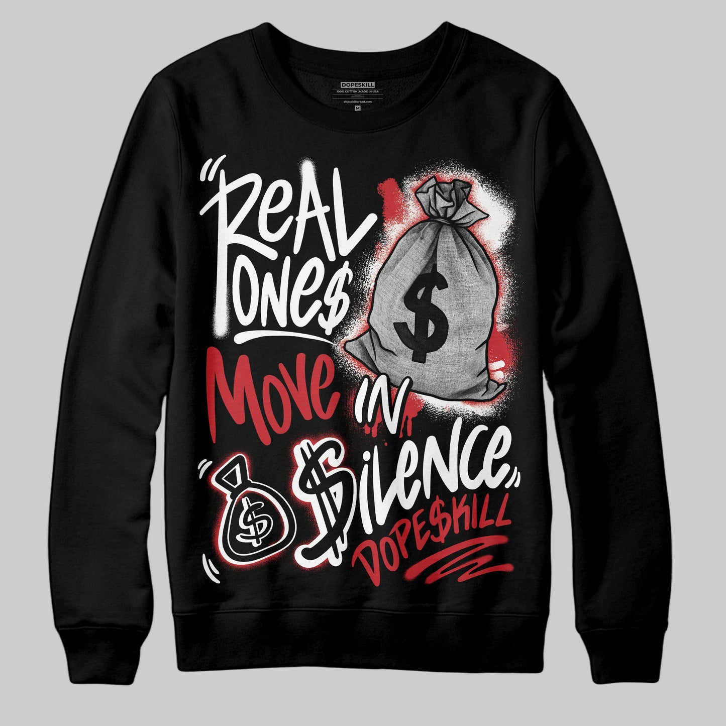 Bred Velvet 11s DopeSkill Sweatshirt Real Ones Move In Silence Graphic