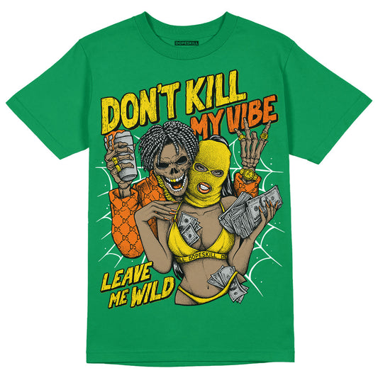 Green Collection DopeSkill Green T-shirt Don't Kill My Vibe Graphic