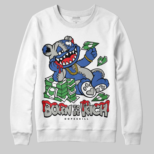Lucky Shorts 3s DopeSkill Sweatshirt Born To Be Rich Graphic