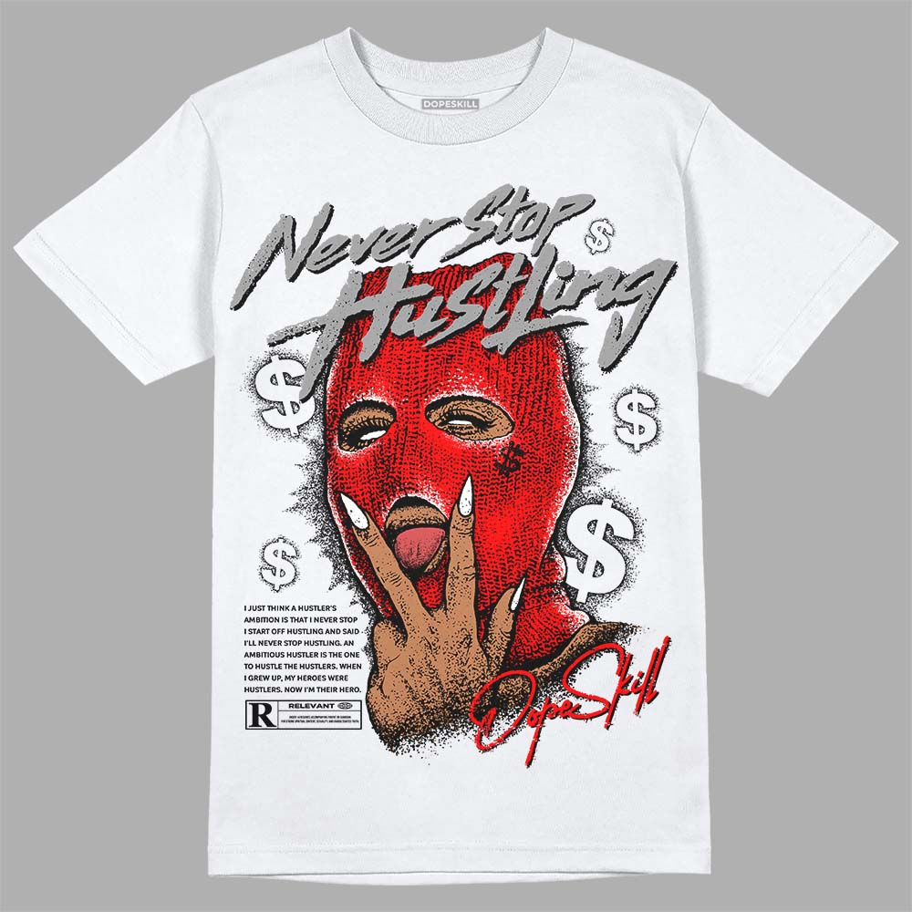 Black and White Collection DopeSkill T-Shirt Never Stop Hustling Graphic