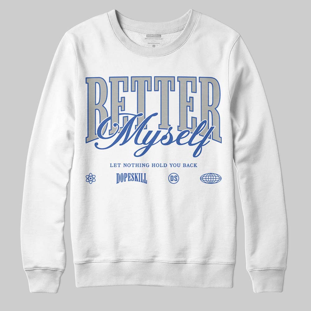 Lucky Shorts 3s DopeSkill Sweatshirt Better Myself Graphic