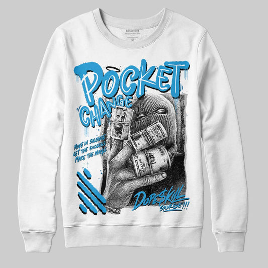 Military Blue 4s DopeSkill Sweatshirt Pocket Change Graphic