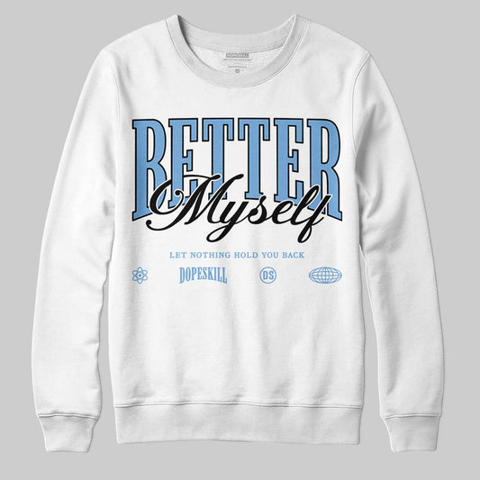 Melo 12s DopeSkill Sweatshirt Better Myself Graphic