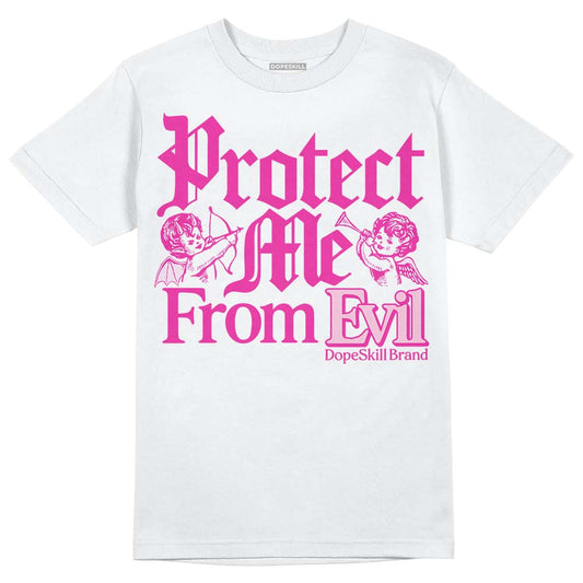 Triple Pink Dunk DopeSkill T-Shirt Protect Me From Evil Graphic