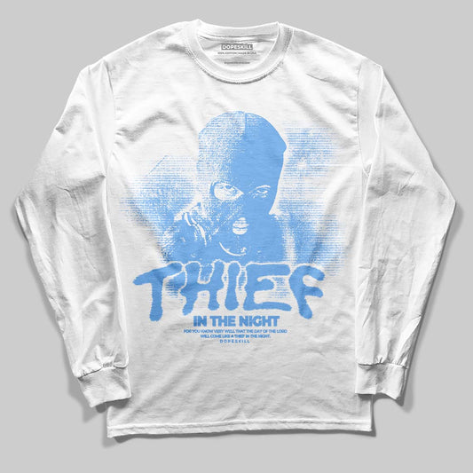 University Blue 6s DopeSkill Long Sleeve T-Shirt Thief In The Night Graphic