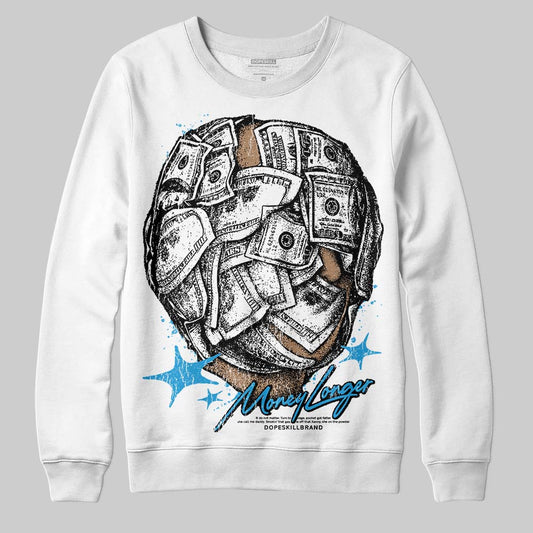 Military Blue 4s DopeSkill Sweatshirt Money Longer Graphic