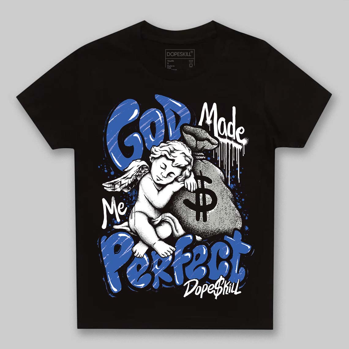 Lucky Shorts 3s DopeSkill Toddler Kids T-shirt God Made Me Perfect Graphic