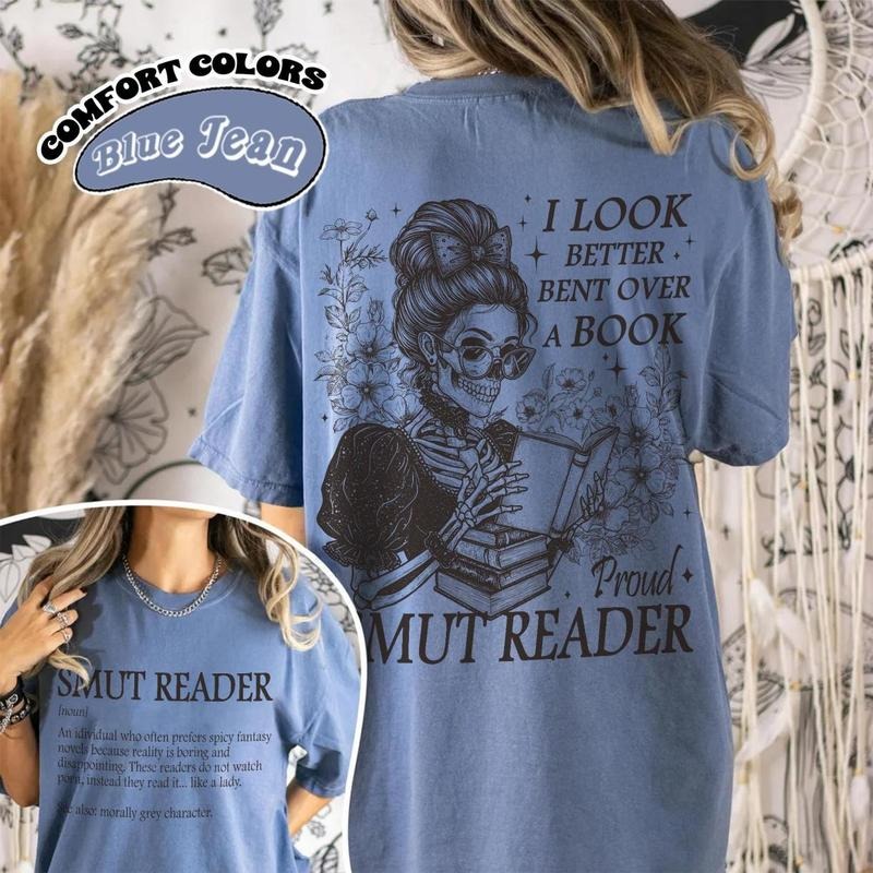 2 Sided Smut Reader T-Shirt, Romance Reader T-Shirt,I Look Better Bent Over A Book, Dark Romance Shirt, Spicy Book Tee...
