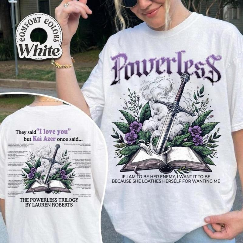 2 Sided, Powerless shirt, Vicious Little Thing Powerless Bookish Shirt, Kai Azer, Paedyn Gray, Lauren Roberts, Booktok...