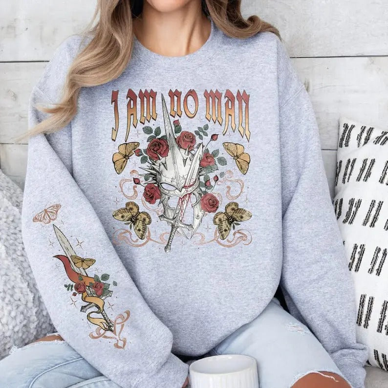 2 Slide Design, Arm Printed I Am No Man Sweatshirt and Hoodie, Book Lover Sweatshirt, Fantasy Merch, Reading Fandom...