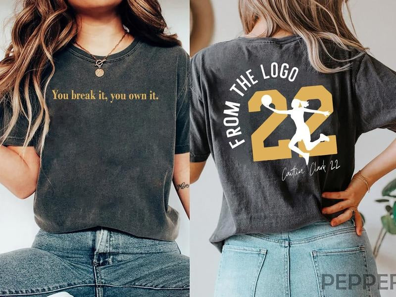 2 Slide Design, You Break It You Own It Caitlin T-Shirt, Caitlin Basketball T-Shirt, You Break It You Own It, From the...