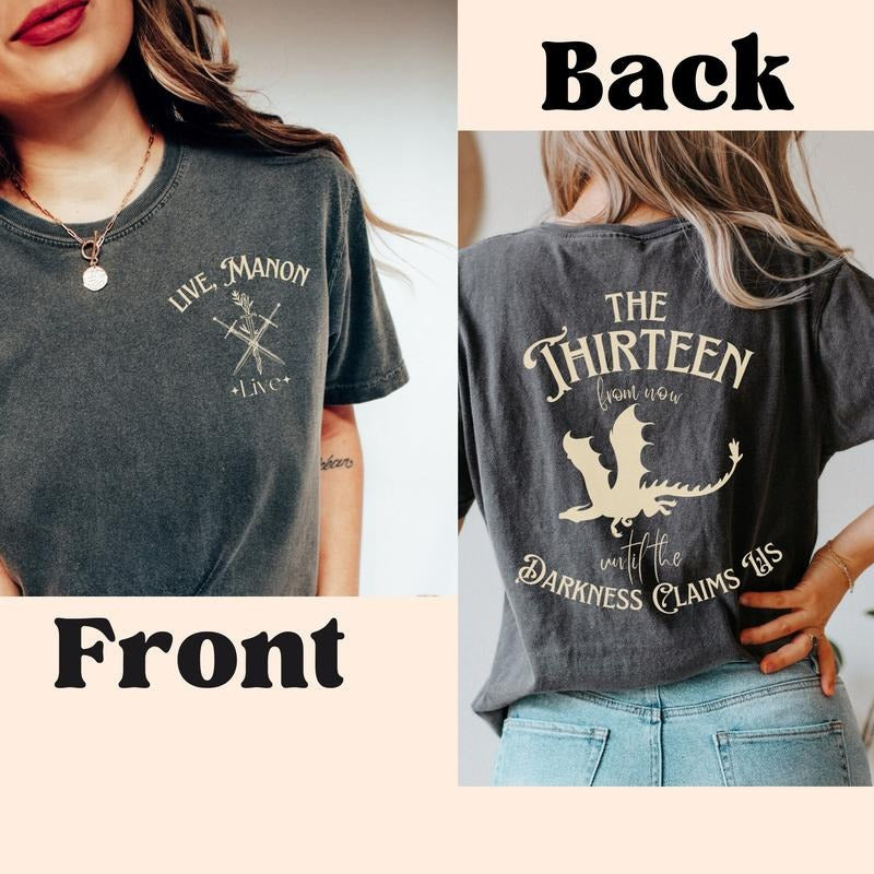 2 Slide Design,Throne Of Glass T-shirt  Manon Blackbeak The Thirteen TOG tee, Sarah J Maas SJM merch From now until the...