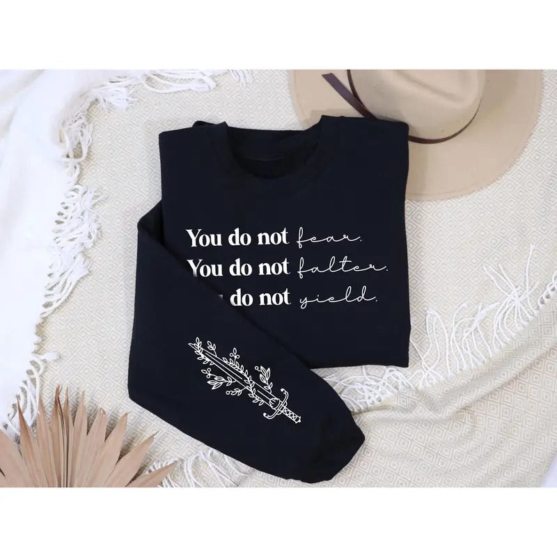 2 Slide, You do not yield sweatshirt, Bookish sleeve print, throne Of Glass sweatshirt, Kingdom Of Ash, A Court of Thorns...