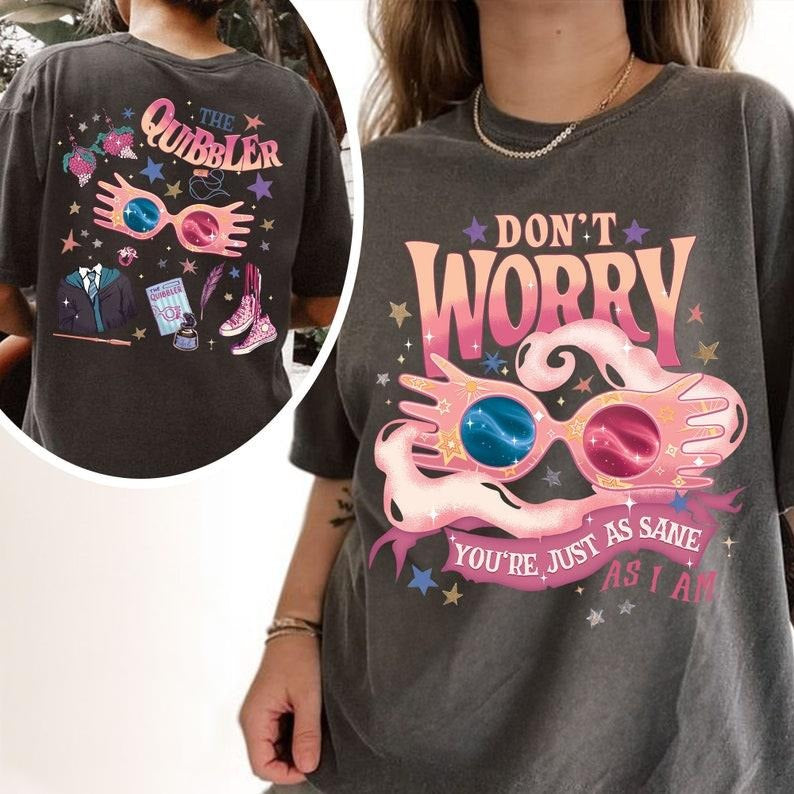 2 Slides Wizard School Fandom Shirt Wizard School House Quibbler Shirt Just As Sane As I Am Friends Bookish Shirt T-Shirts, Hoodie, Sweatshirt