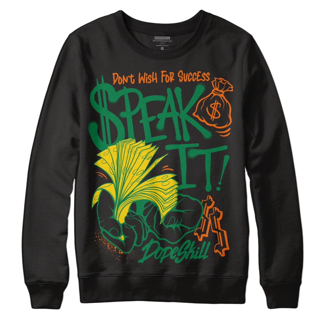 Green Collection DopeSkill Sweatshirt Speak It Graphic