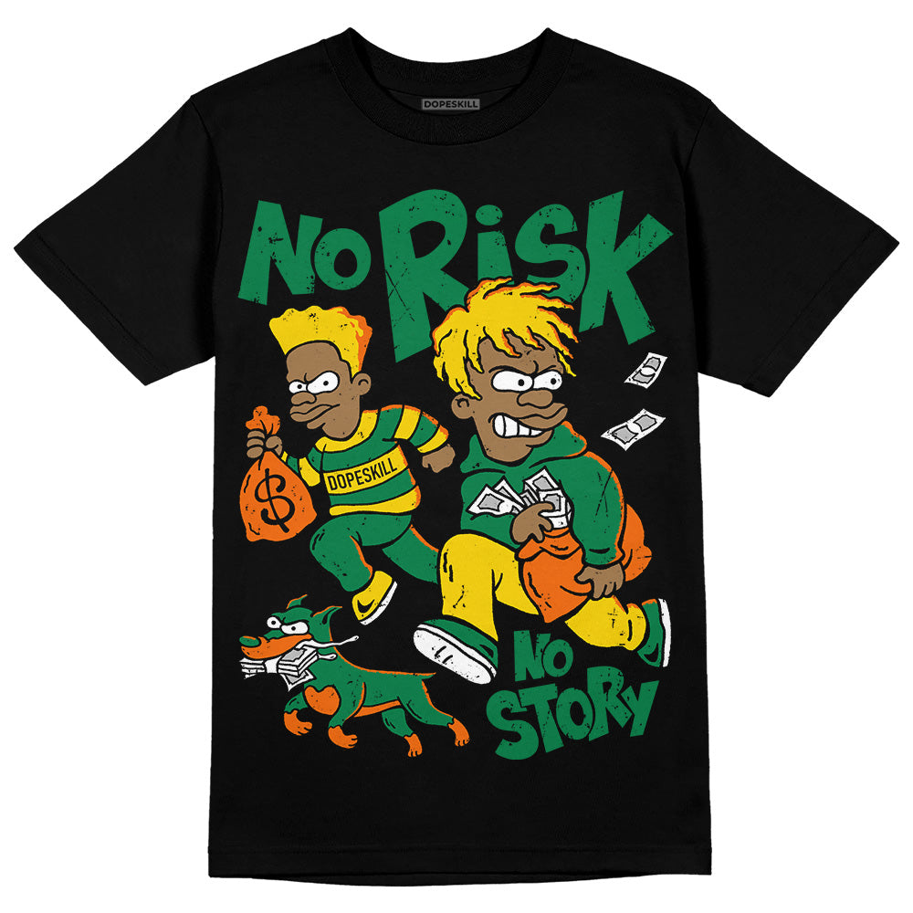 Green Collection DopeSkill T-Shirt No Risk No Story Graphic