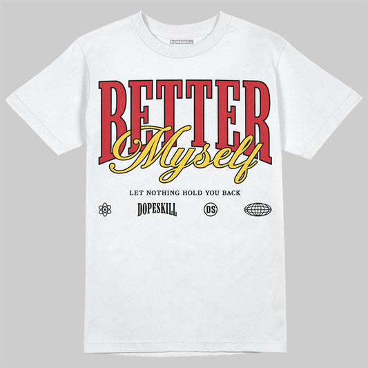Union LA x Air Retro OG 1s DopeSkill T-Shirt Better Myself Graphic