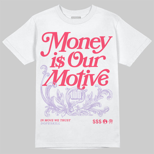 Peanut Butter Jelly 5s DopeSkill T-Shirt Money Is Our Motive Typo Graphic