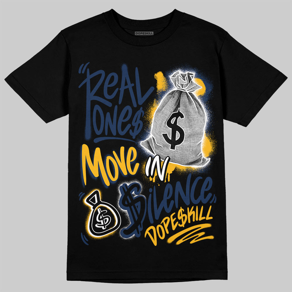 Retro Dunk From Above 4s DopeSkill T-Shirt Real Ones Move In Silence Graphic