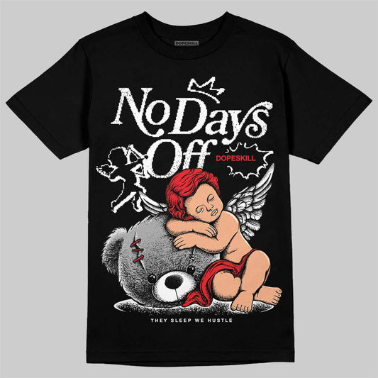 White Thunder 4s DopeSkill T-Shirt New No Days Off Graphic