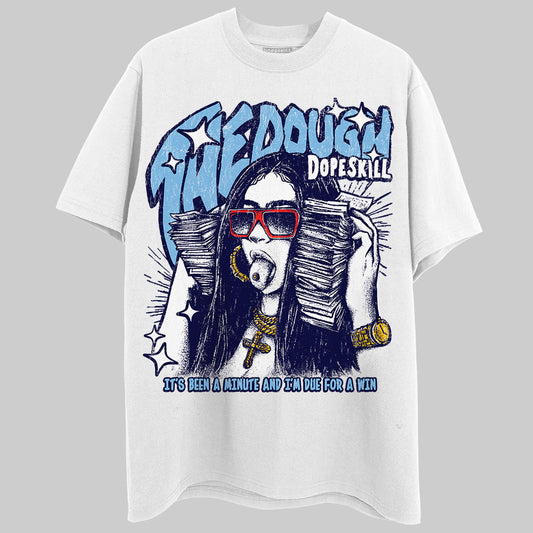 University Blue Collection DopeSkill T-Shirt The Dough Graphic