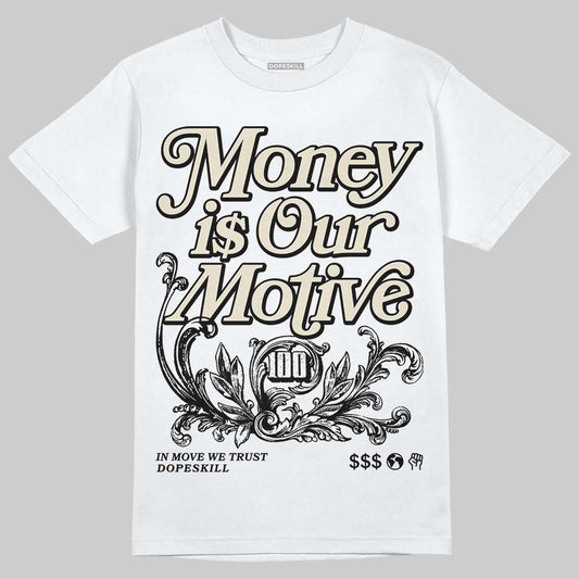 Reverse Metallic 5s DopeSkill T-Shirt Money Is Our Motive Typo Graphic