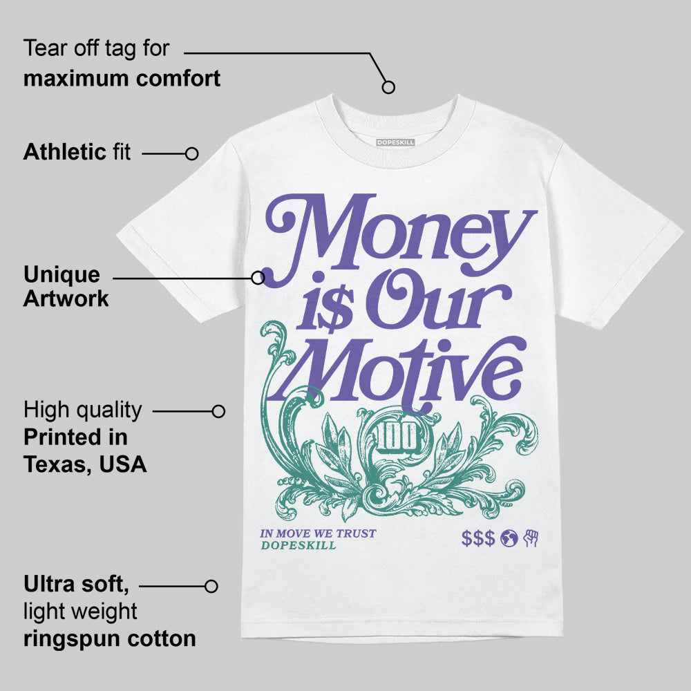 Grape 5s DopeSkill T-Shirt Money Is Our Motive Typo Graphic