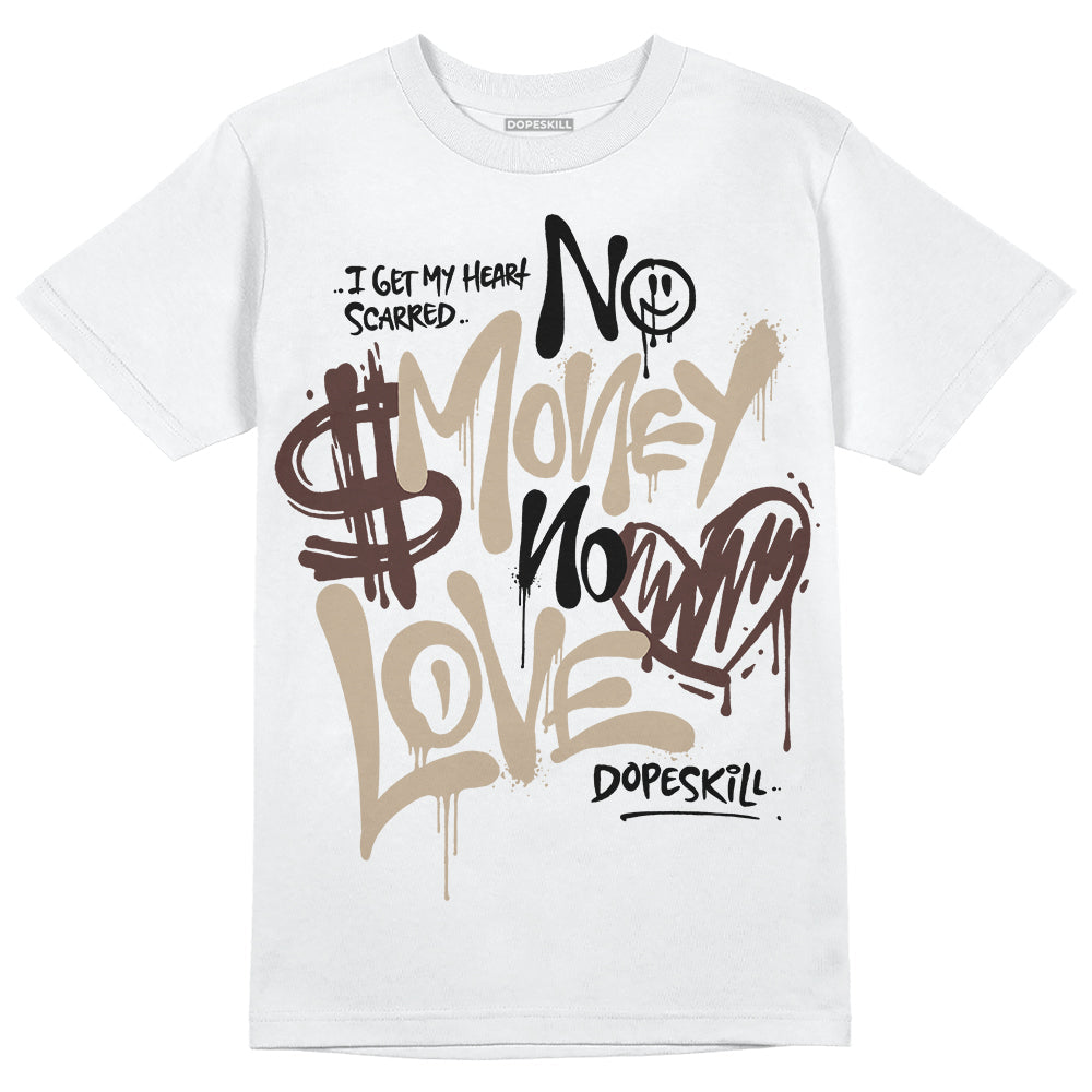 Latte 1s DopeSkill T-Shirt No Money No Love Typo Graphic