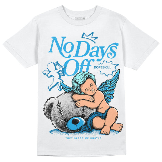 Military Blue 4s DopeSkill T-Shirt New No Days Off Graphic