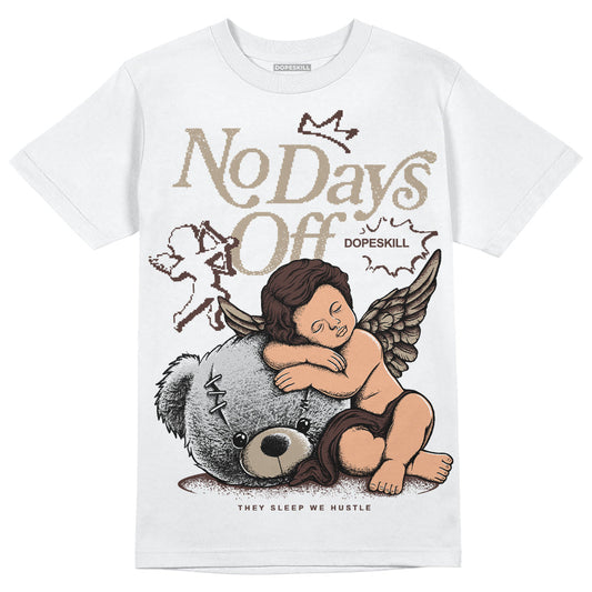 Latte 1s DopeSkill T-Shirt New No Days Off Graphic