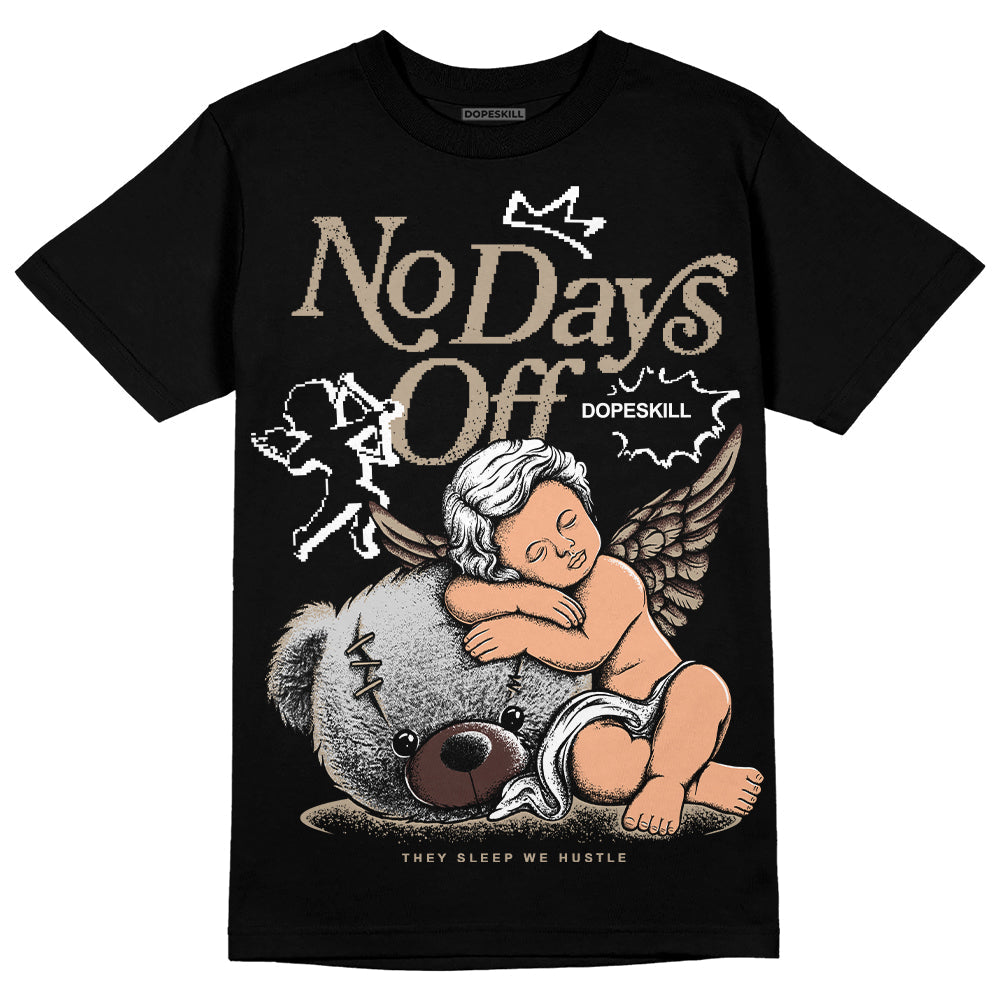 Latte 1s DopeSkill T-Shirt New No Days Off Graphic
