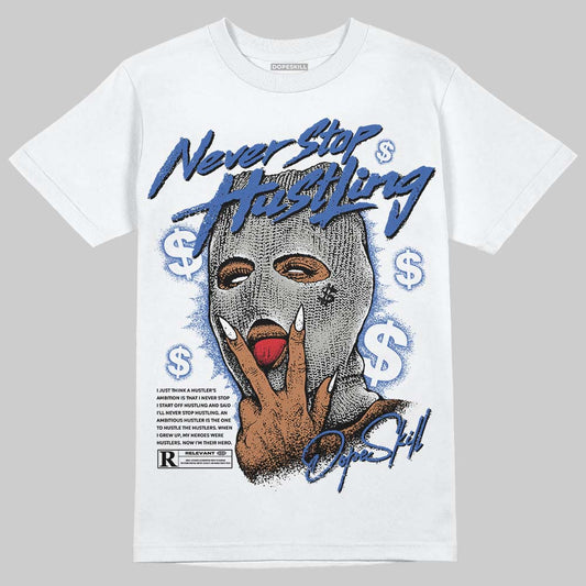 Lucky Shorts 3s DopeSkill T-Shirt Never Stop Hustling Graphic