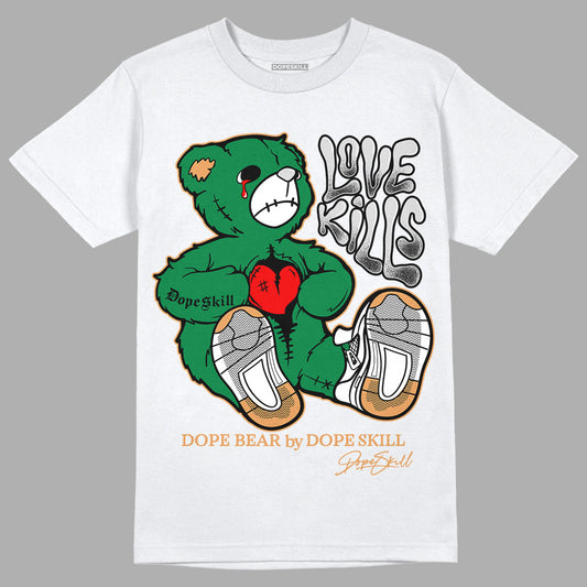 Pine Green 4s DopeSkill T-Shirt Love Kills Graphic