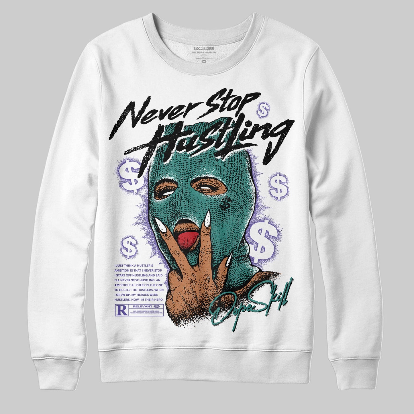 Grape 5s DopeSkill Sweatshirt Never Stop Hustling Graphic